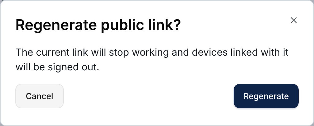 A confirmation window titled Regenerate public link. It says the current link will stop working and devices linked with it will be signed out, with Cancel and Regenerate buttons.